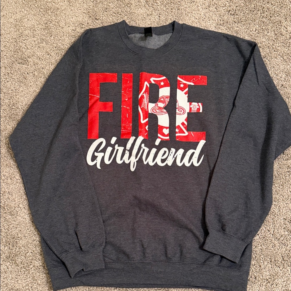 Fire Girlfriend Crewneck